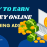 how to earn money online watching ads