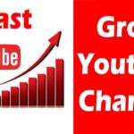 How to Grow Your YouTube Channel