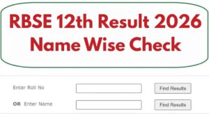 12th Class Result 2026 RBSE: Check Rajasthan Board Result